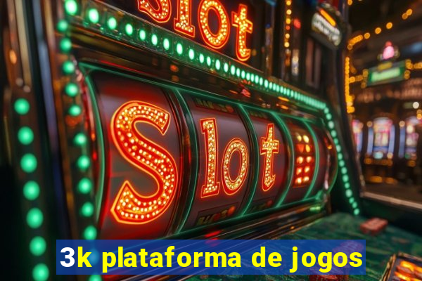 3k plataforma de jogos